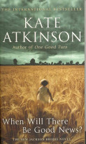 when will there be good news by kate atkinson