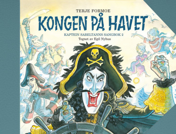 Kongen på Havet - Kaptein Sabeltanns sangbok 2 av Terje ...