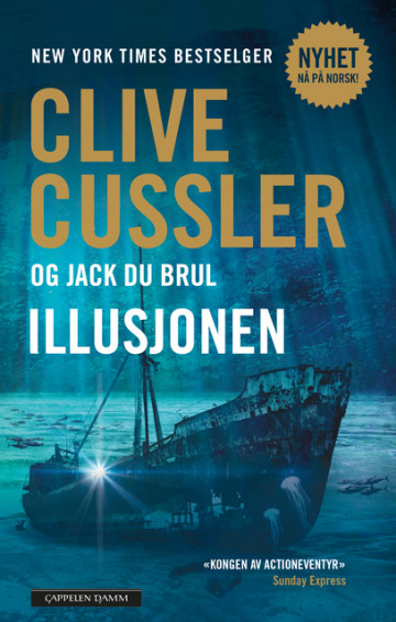 Illusjonen Av Clive Cussler Heftet Krim Og Spenning Norskeserier 