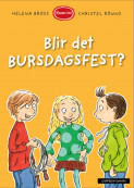 Klassen Min - Blir Det Bursdagsfest? Av Helena Bross (Ebok) - Ebøker ...