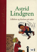 Lillebror Og Karlson På Taket Av Astrid Lindgren (Innbundet) - Småbarn ...