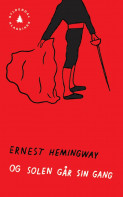 Og solen går sin gang by Ernest Hemingway