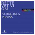 Vurderingspraksis Av Thomas Nordahl (Ebok) - Pedagogikk | NorskeSerier