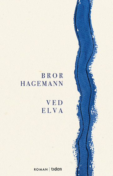 Ved Elva Av Bror Hagemann Ebok Norskeserier 