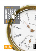 Norsk Historie 1814-1905 Av Jan Eivind Myhre (Heftet) | NorskeSerier