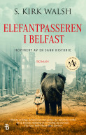 The Elephant of Belfast by S. Kirk Walsh