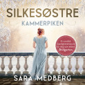 Kammerpiken Av Sara Medberg (Nedlastbar Lydbok) - Lydbok | NorskeSerier