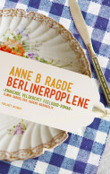 Berlinerpoplene Av Anne B. Ragde (Ebok) | NorskeSerier