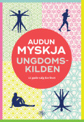 Ungdomskilden Av Audun Myskja (Innbundet) - Selvutvikling | NorskeSerier