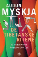 De Tibetanske Ritene Av Audun Myskja (Heftet) - Selvutvikling ...